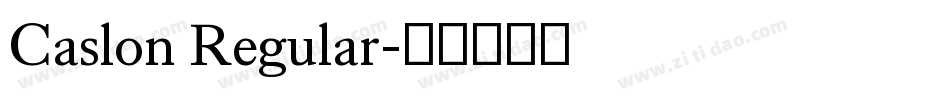 Caslon Regular字体转换